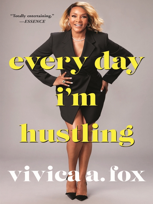 Title details for Every Day I'm Hustling by Vivica A. Fox - Available